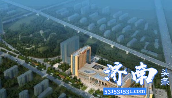 济南市规划建设4座大型医院市疾控中心、血保中心、急救中心也将初步规划