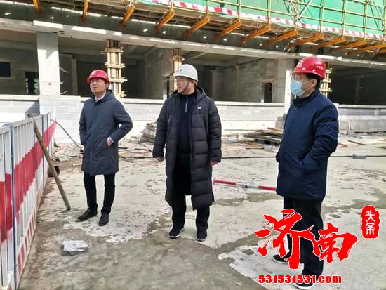 济南市教育局领导深入济钢高中新校区建设项目进行调研和督导