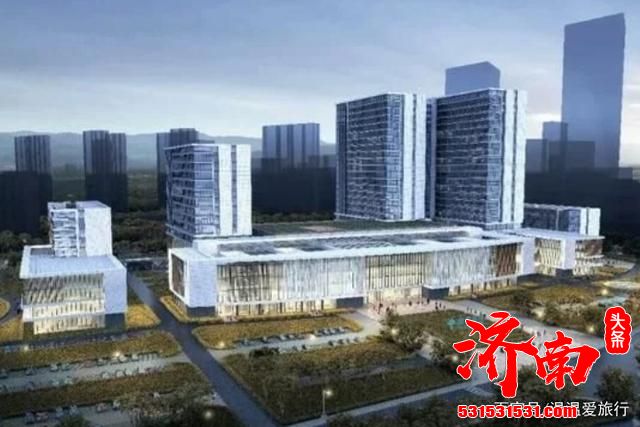 济南再添加一座三甲医院 计划在22年完成建设 耗资22亿！